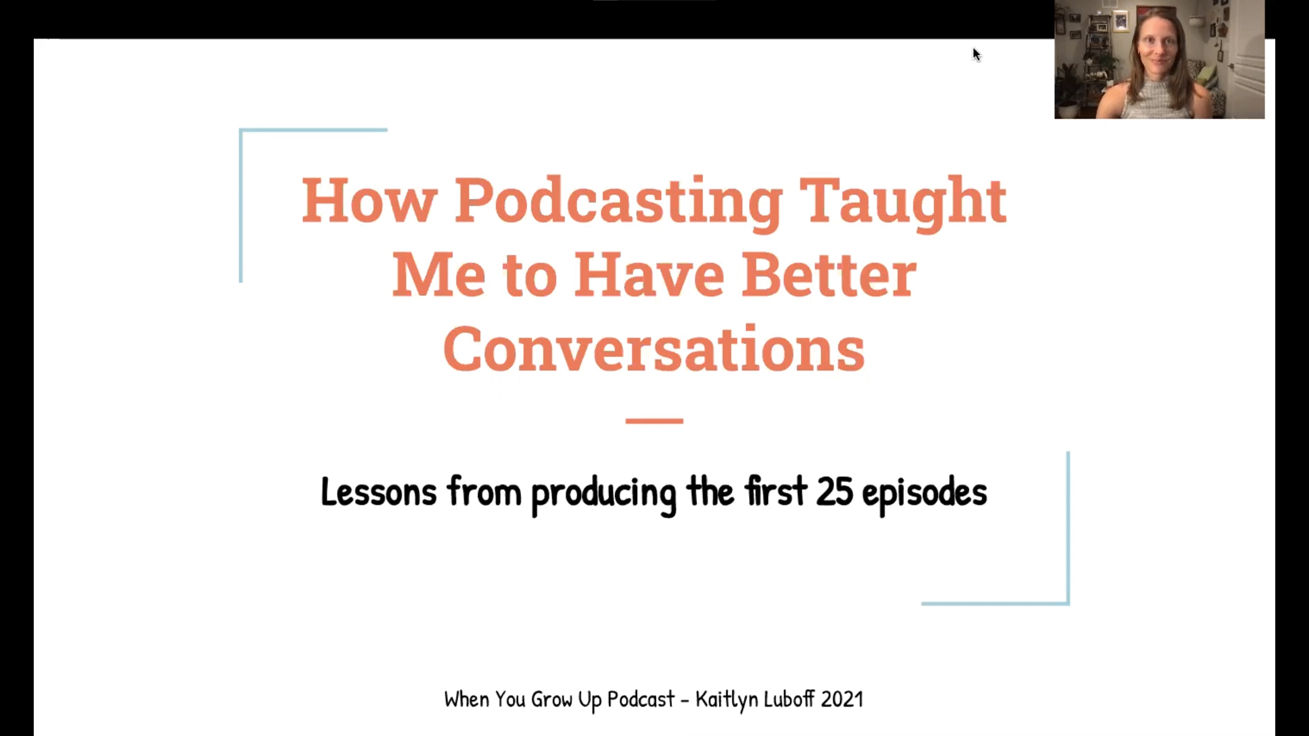 How Podcasting Taught Me to Have Better Conversations