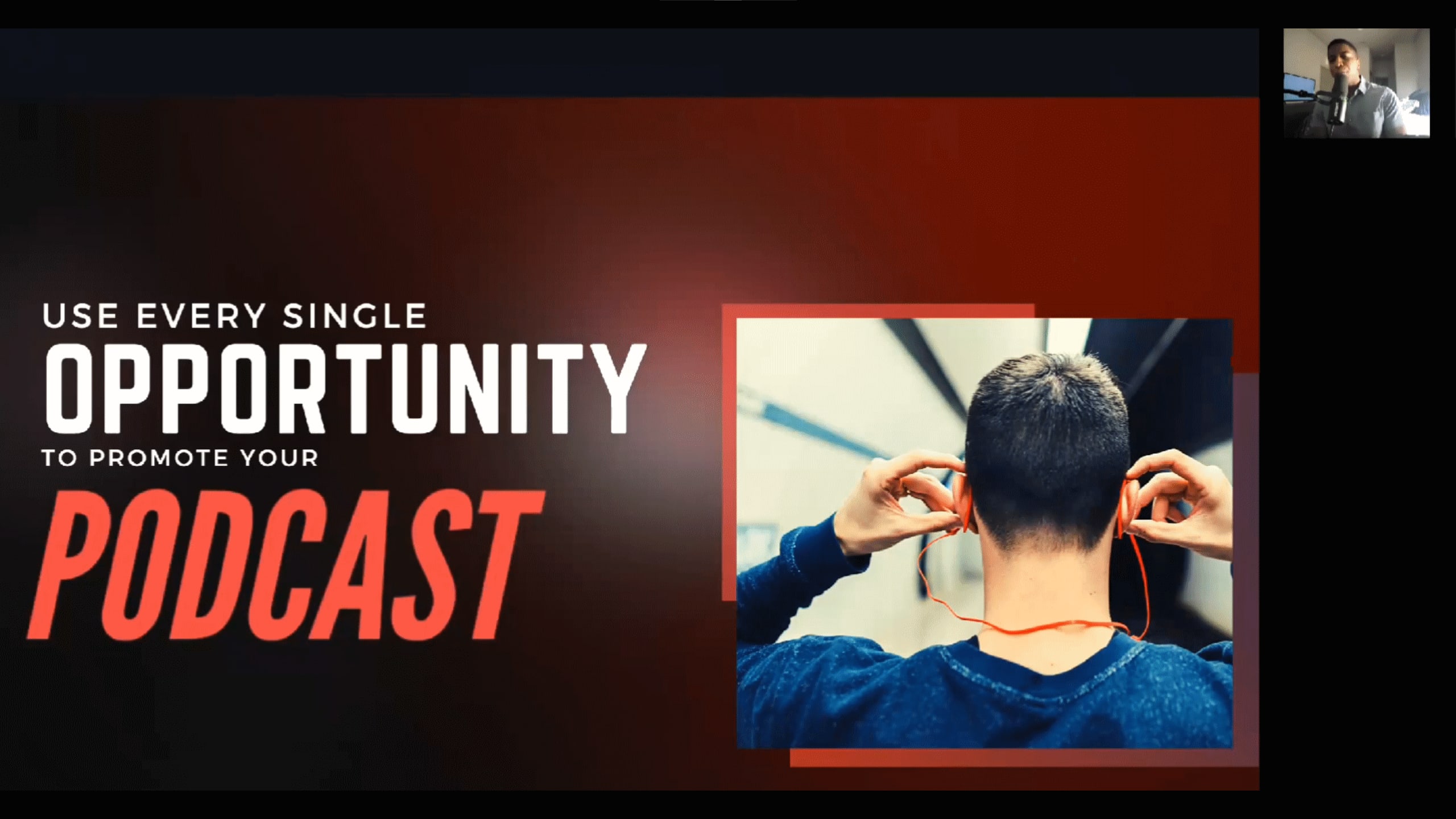 Use Every Single Opportunity to Promote Your Podcast