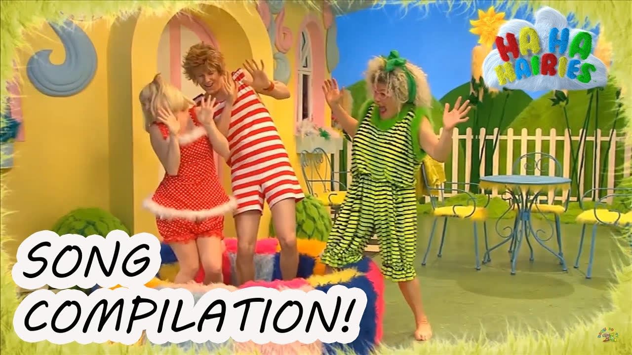 Ha Ha Hairies Songs - Compilation 4
