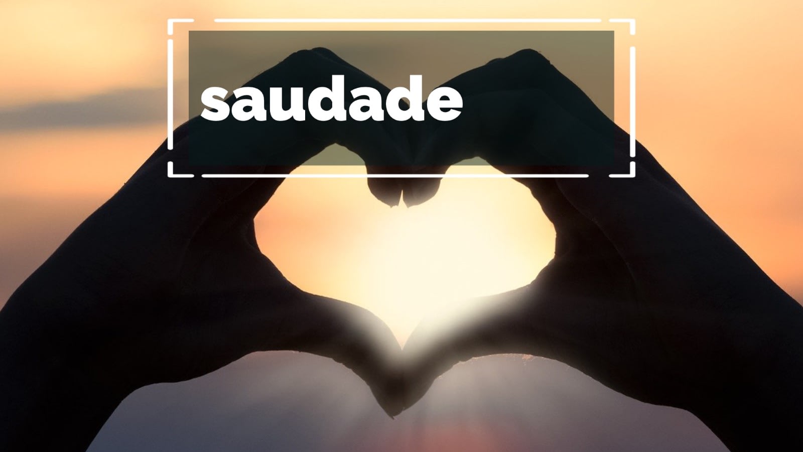 Saudade