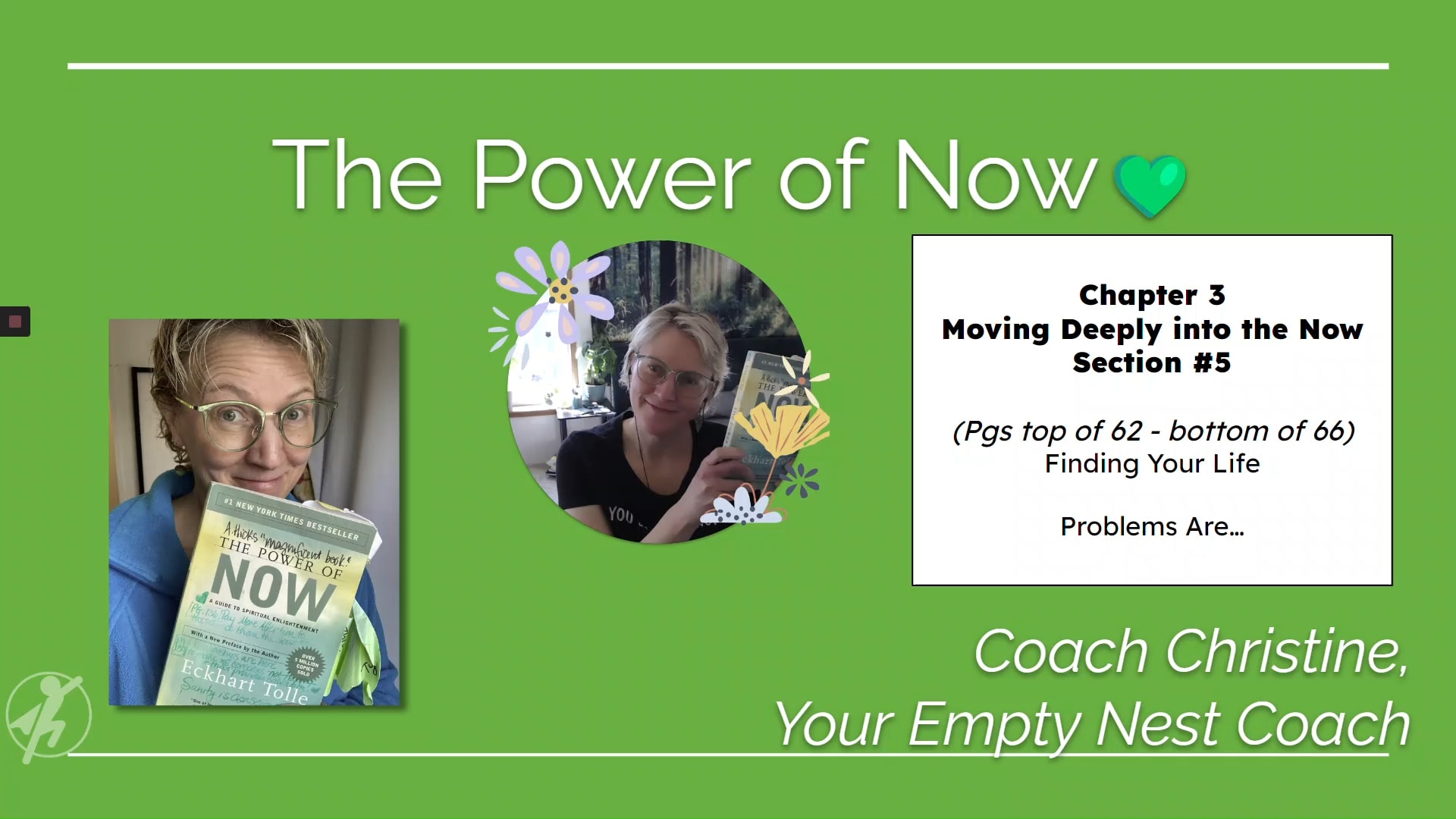 📖 The Power of Now #13: Chapter 3, Section 5 - Finding Your Life & Problems Are.. (pgs 62- bottom of 66) 