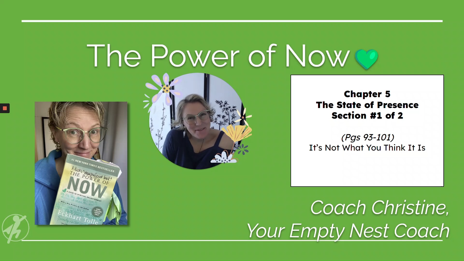 📖  The Power of Now #19: Chapter 5, Section 1 - Presence: It's Not What You Think It Is (pgs 93-101)