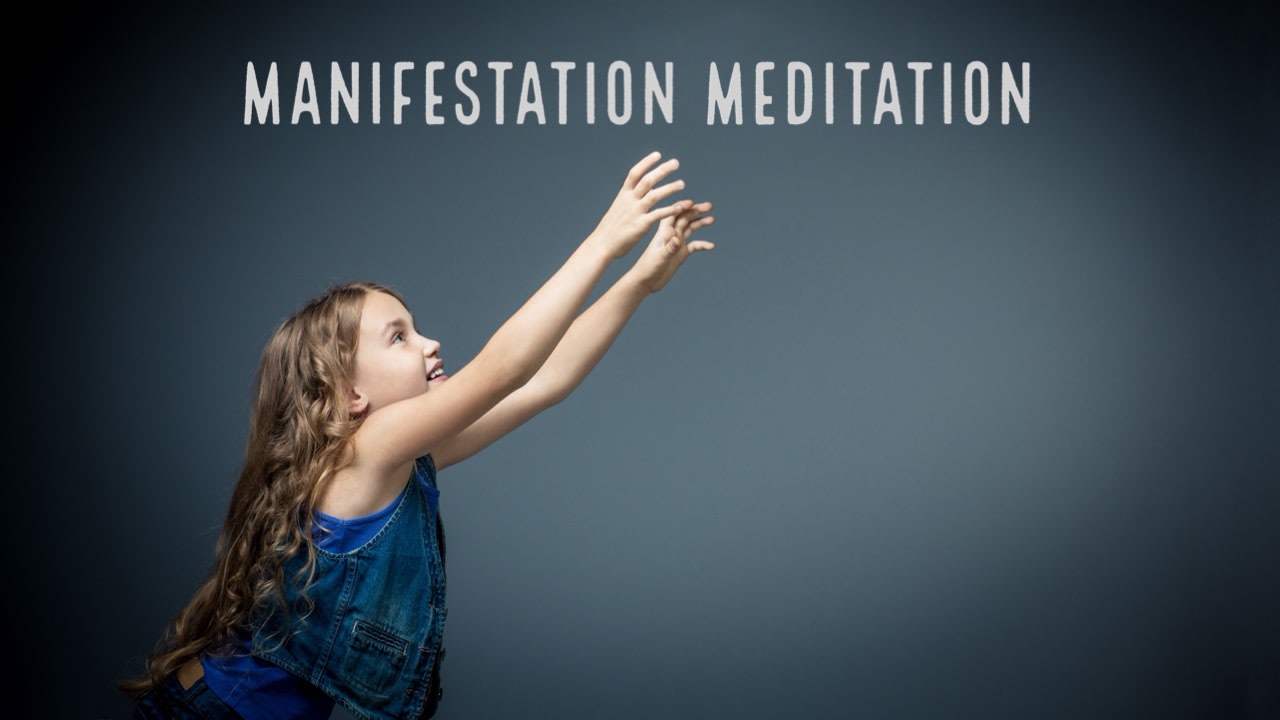 Manifestation Meditation