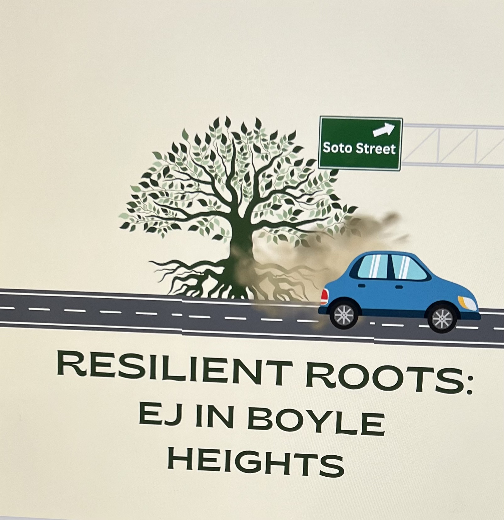 Resillient Roots: EJ in Boyle Heights