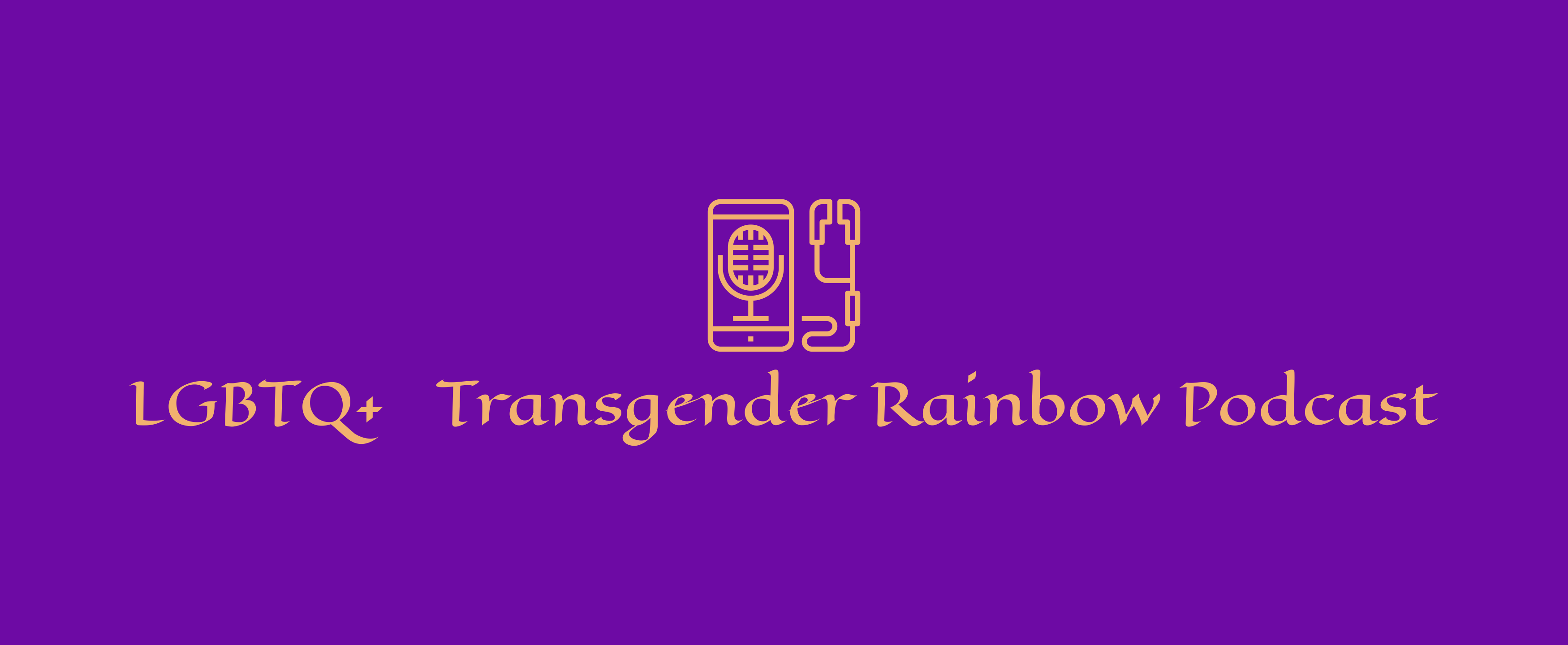 LGBTQ+ Transgender Rainbow Podcast