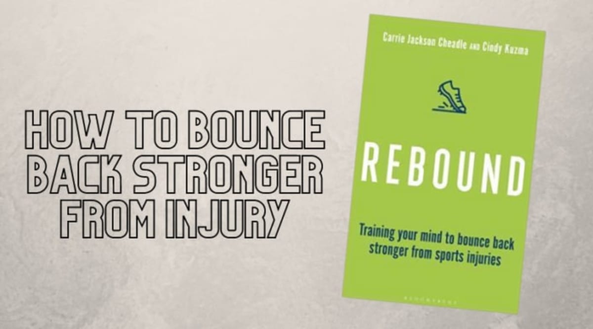 How to bounce back stronger from injury | runsmarter