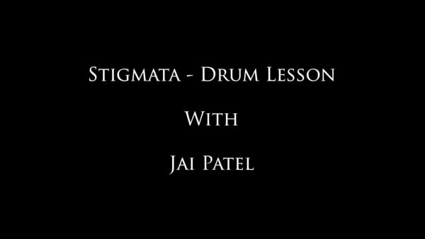 Stigmata - Jai's Drum Lessons