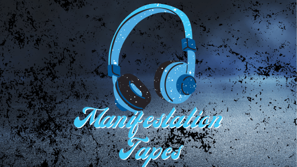 Manifestation Tapes