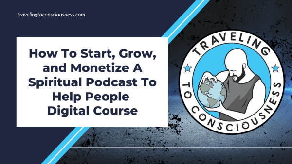 Spiritual Podcast To Help People Digital Course