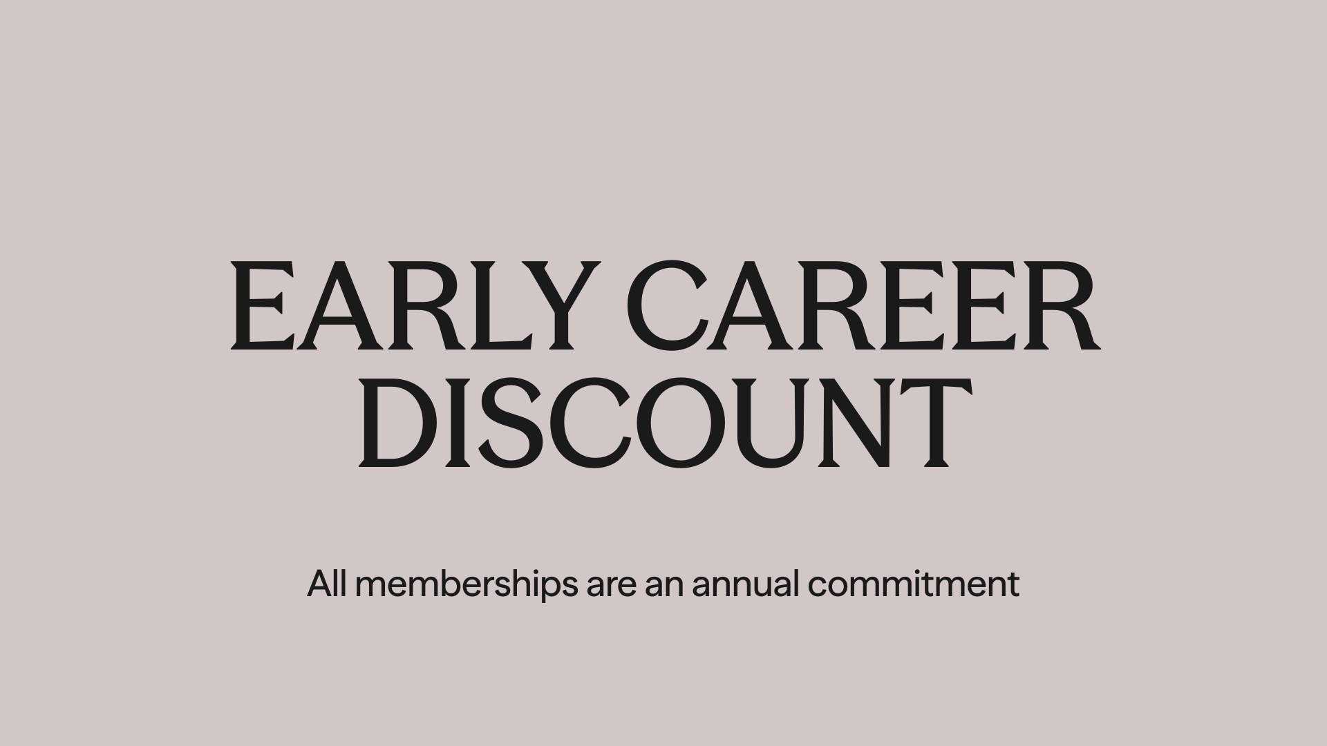 Core Membership (Early Career Discount)