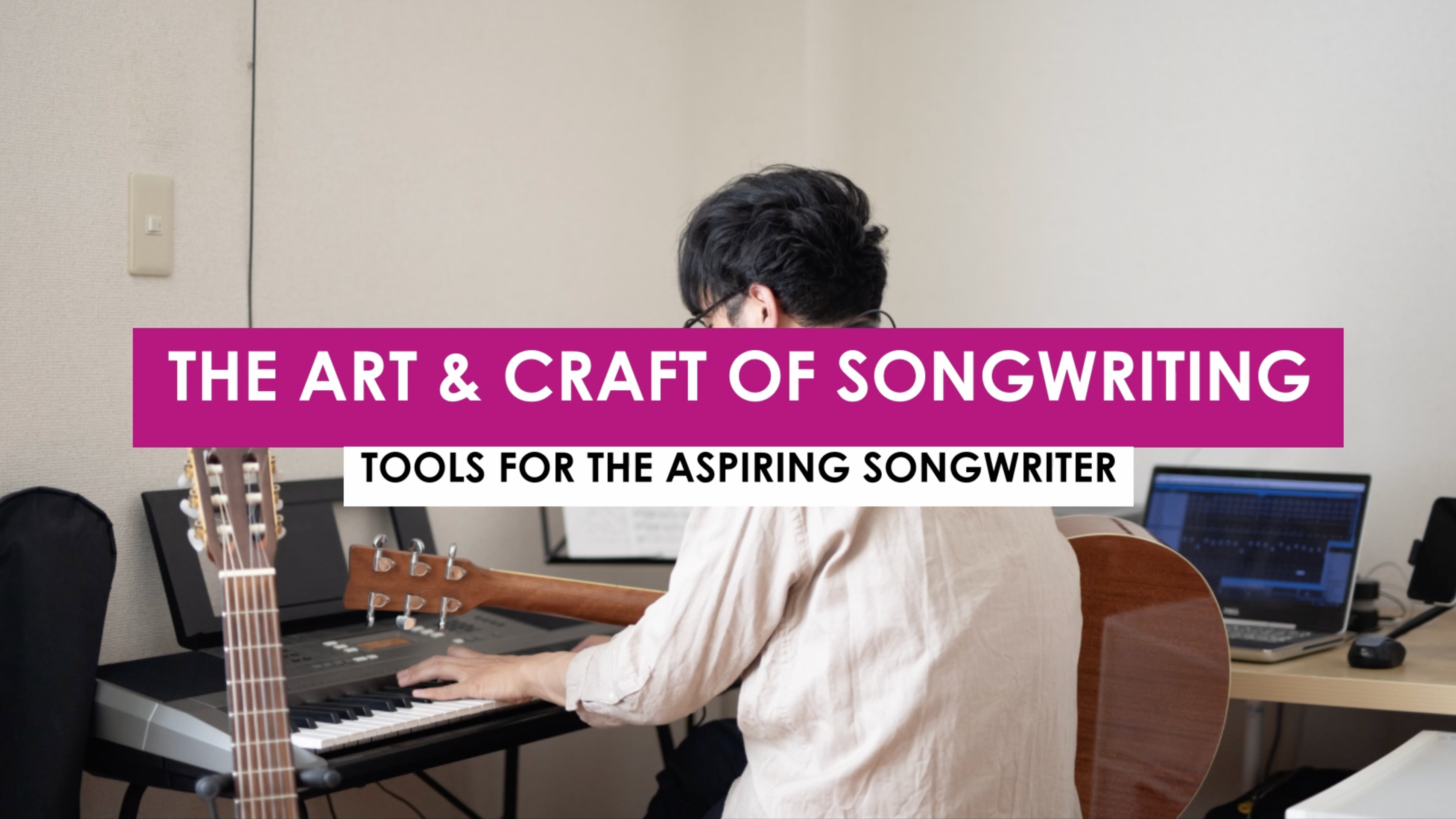 Songwriting Course