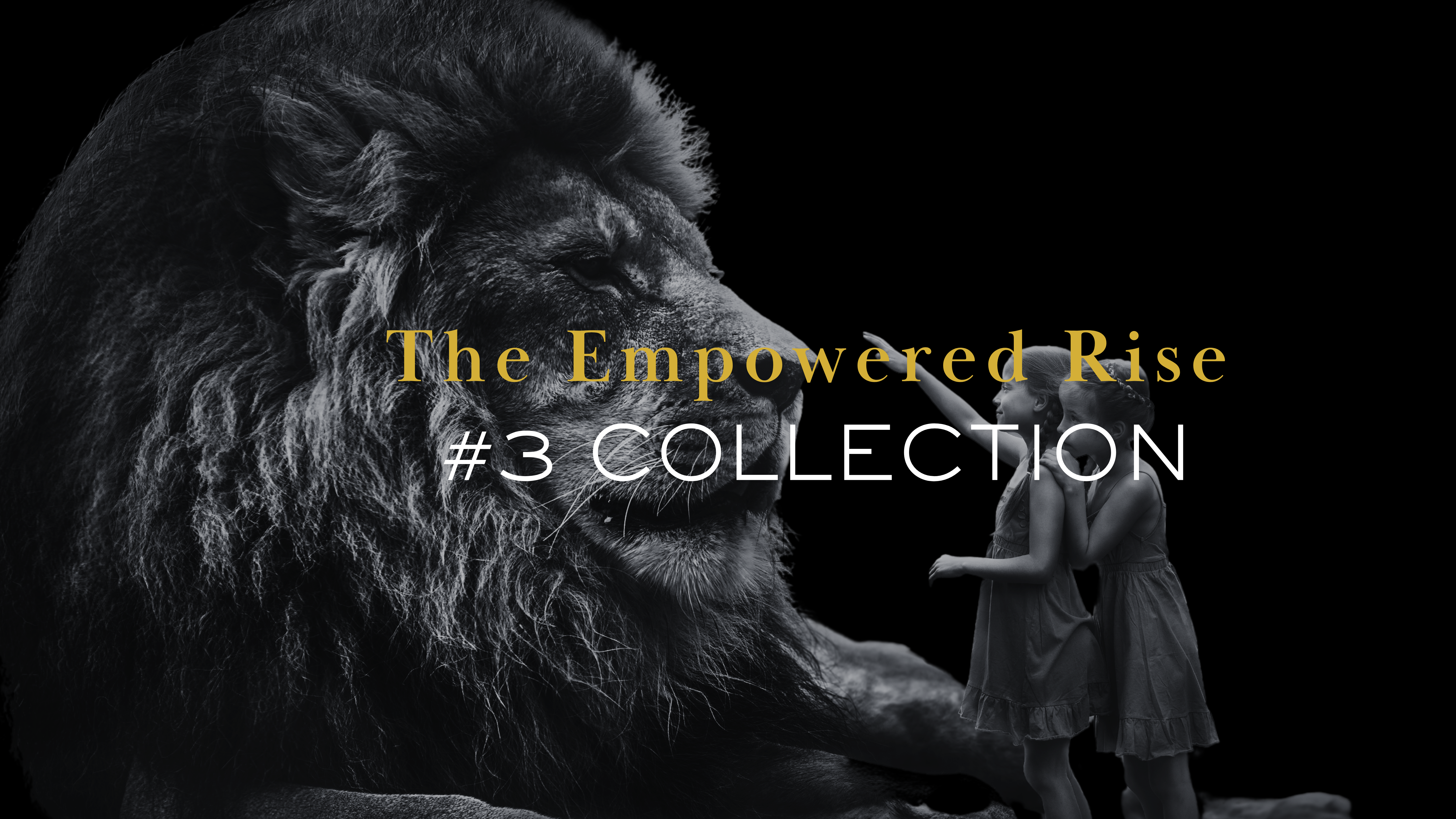 The Empowered Rise collection