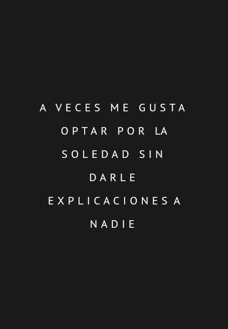 Total 99+ imagen frases me gusta la soledad