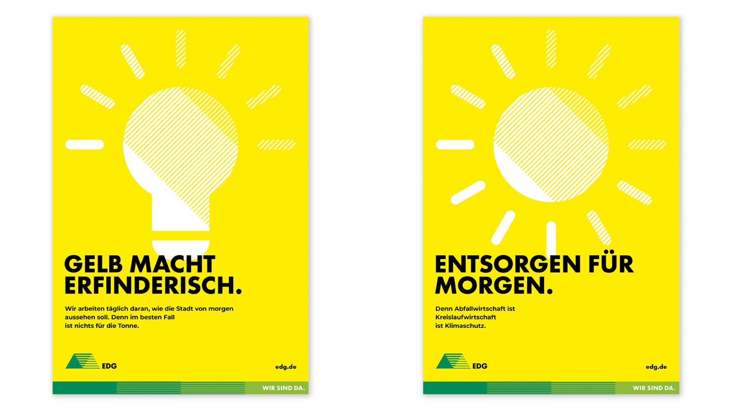 Das Bild zeigt zwei gelbe Banner mit weißen, sonnenähnlichen Symbolen und deutscher Aufschrift.
Auf dem linken Banner steht: „GELD MACHT ERFINDERISCH.“
Auf dem rechten Banner steht: „ENTSORGEN FÜR MORGEN.“