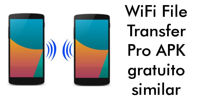 wifi file transfer pro apk cracked