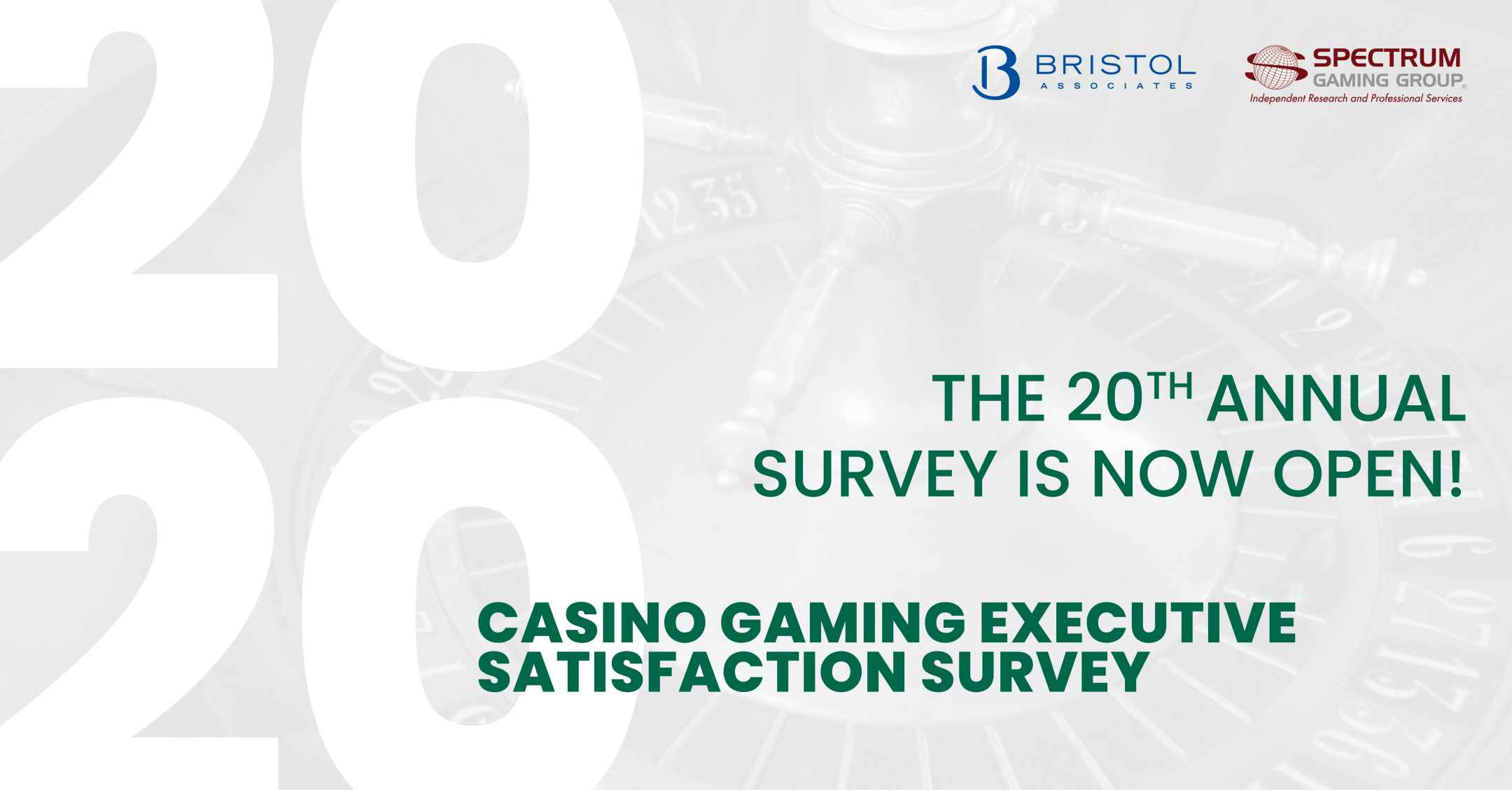 20th Annual Casino Gaming Executive Satisfaction Survey