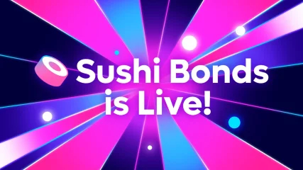 SUSHI_BONDS_IS_LIVE.jpg