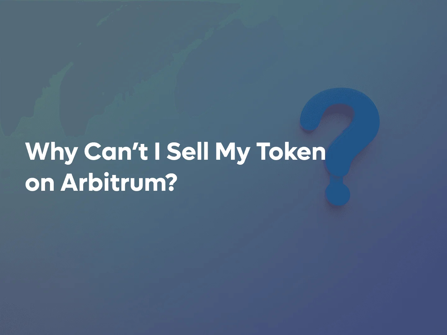 Why_Cant_I_Sell_My_Token_on_Arbitrum_.png