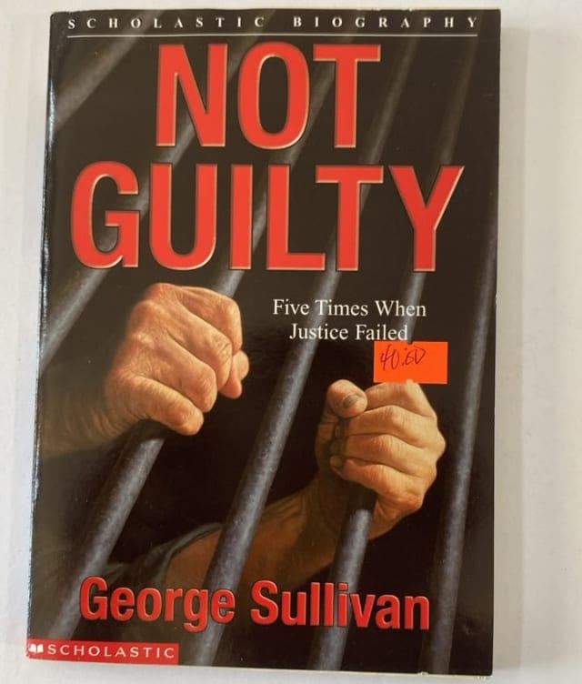 Not Guilty: Five Times When Justice Failed front cover