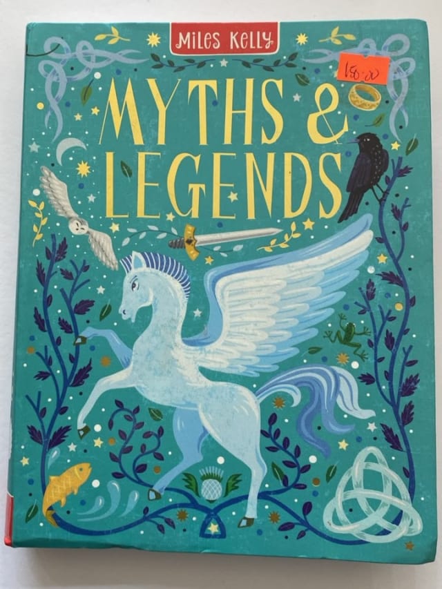 Myths & Legends by Miles Kelly — front cover