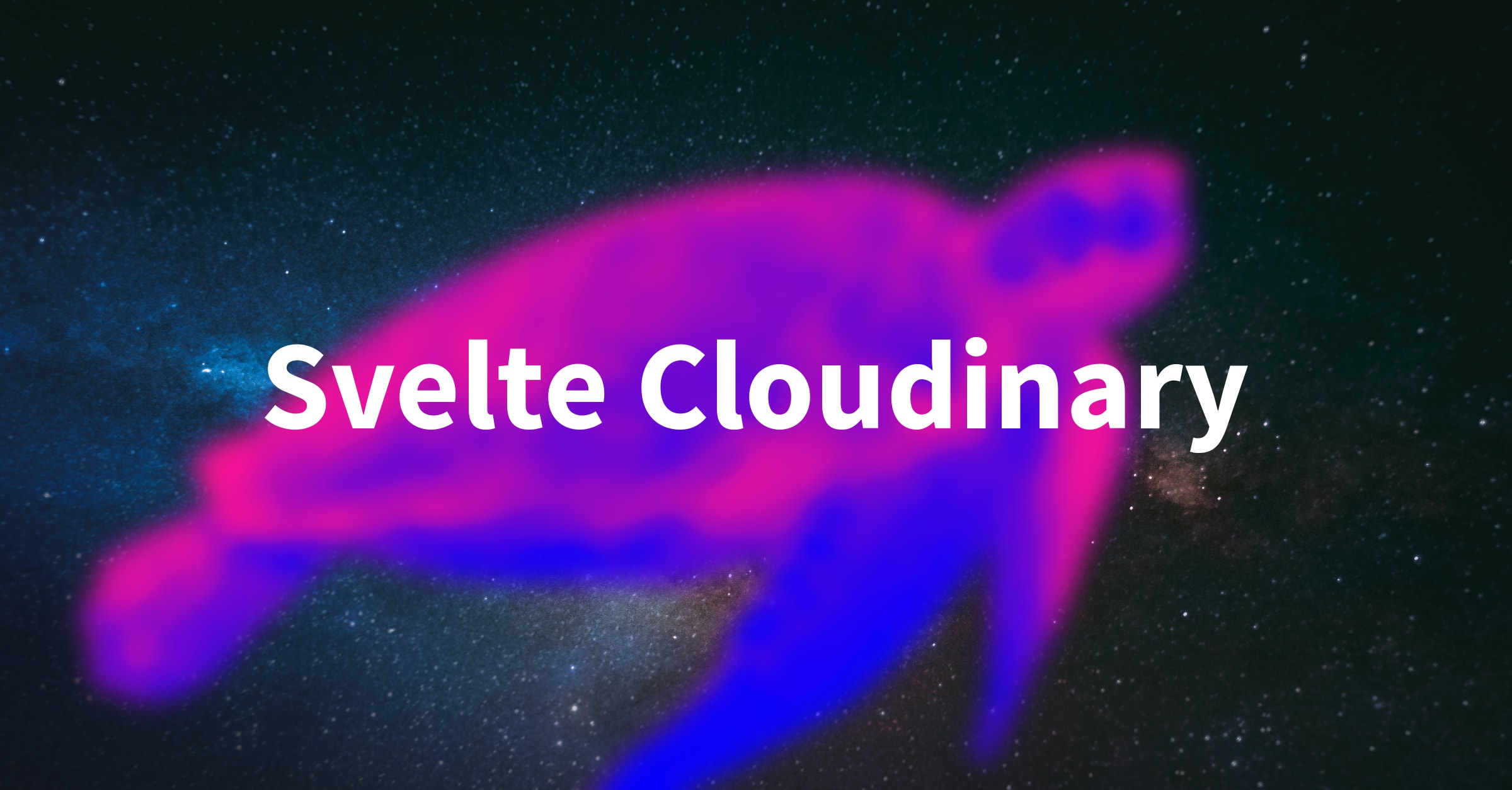 Svelte Cloudinary on a Galaxy