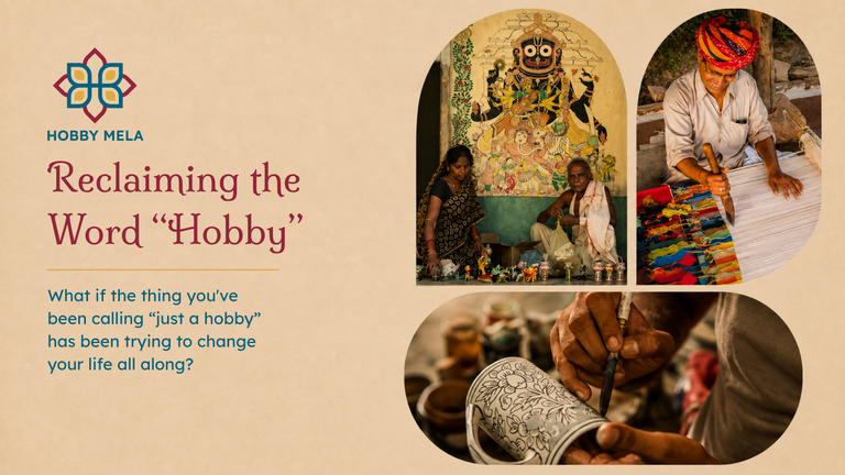 Reclaiming the Word “Hobby”
