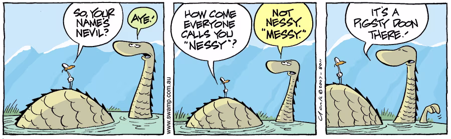 everyone calls him Nessy