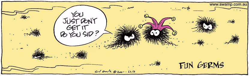 Sid Germ becomes the jester to have some fun but not all germs seeing funny side. Swamp Cartoon - Sid Jester Germ ComicOctober 20, 2001