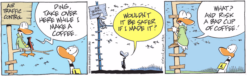 Air Traffic Controller asks Ding to watch the Tower while he makes a cup of coffee but Ding thinks it would be safer if he made it. Swamp Cartoon - Watch the TowerSeptember 11, 2009