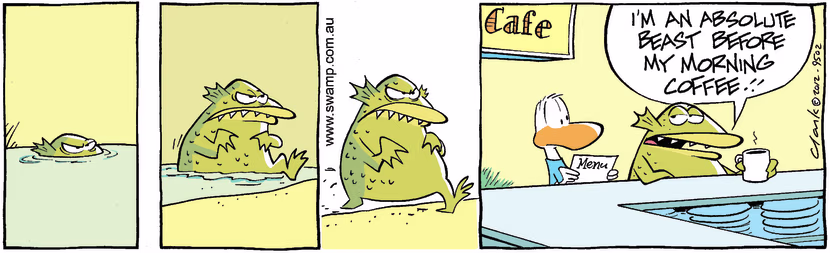 Monster checks into Swamp Cafe a he's absolute beast without his morning coffee. Swamp Cartoon - Monster Without Coffee ComicFebruary 15, 2012