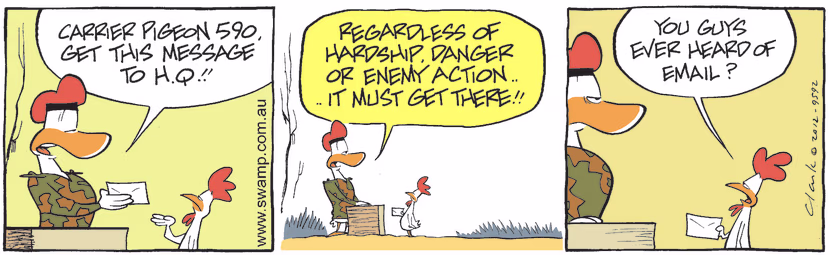 Army Duck is instructing Carrier Pigeon 590 to get message through regardless of danger. Swamp Cartoon - Carrier Pigeon 590 Get Message ThroughMarch 8, 2021