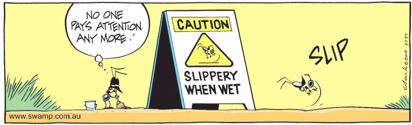 Cleaner Ant is cleaning floor and he erects a caution slippery when wet sign for ants to read. Swamp Cartoon - Ant Caution Danger SignMarch 6, 2021