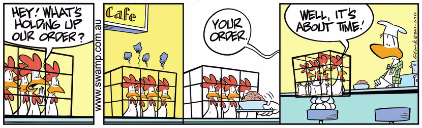 Chickens become impatient waiting for their order of pellets at Swamp Cafe and demand service. Swamp Cartoon - Chickens Become ImpatientSeptember 6, 2019
