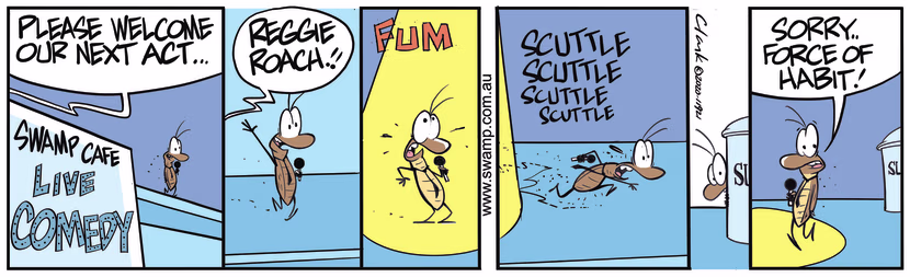 Reggie Roach is performing live at Swamp Cafe Variety Night when suddenly he scuttles off stage. Swamp Cartoon - Reggie Roach Live ActMarch 16, 2020