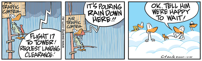 Aviator Ducks request clearance to land from Tower but when they hear its raining, they choose wait in the clouds. Swamp Cartoon - Pouring Rain on AirstripJanuary 4, 2021