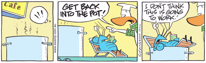 Thinking that Bob Crayfish was cooking in the boiling water Chef was annoyed to discover him chilling on a lounge sipping a drink. Swamp Cartoon - Chef was AnnoyedJune 27, 2022