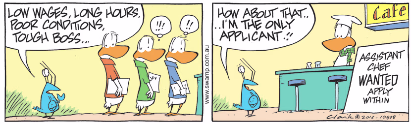 There's a queue of applicants for the assistant chef position and Bob Crayfish mischieviously says there's low pay and long hours. Swamp Cartoon - Assistant Chef PositionAugust 22, 2022