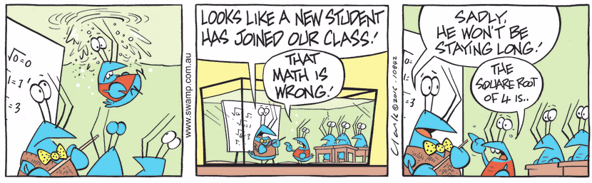 A new student has dropped into the Aquarium and when he proceeds to correct an error by teacher his stay maybe short. Swamp Cartoon - Error by TeacherSeptember 15, 2022