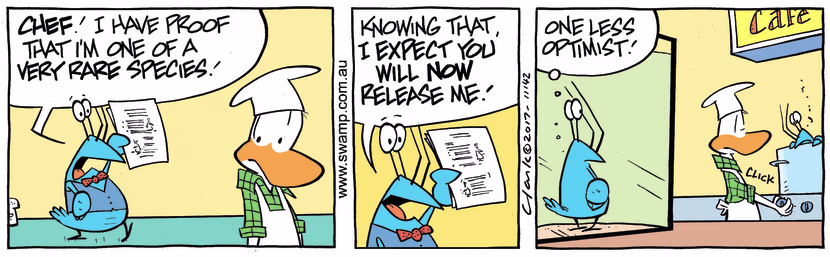 An optimistic crayfish tells Chef he has proof of being a rare species and expects to be released immediately. Swamp Cartoon - An Optimistic CrayfishFebruary 25, 2023
