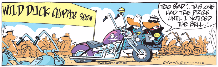 At Wild Duck Chopper Show an entrant was about to be awarded the winner when he was pinged for having a bell. Swamp Cartoon - Wild Duck Chopper ShowMay 2, 2023