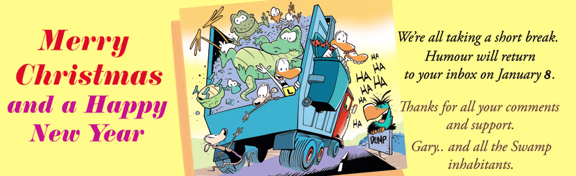 Merry Christmas for 2022 from Gary Clark and all the Swamp Inhabitants. Swamp Cartoon - Merry Christmas for 2023December 25, 2023
