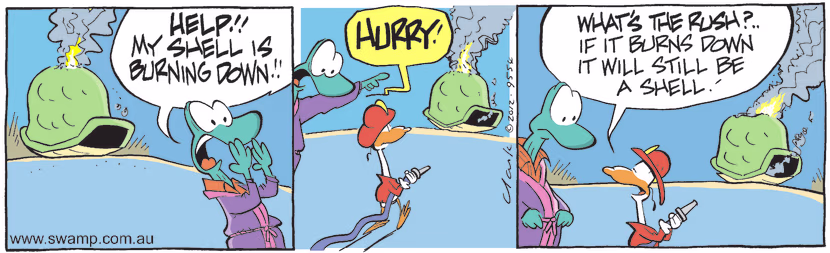 With his shell burning down, Turtle calls out for help telling the fireman to hurry who appears to be dawdling. Swamp Cartoon - Shell Burning DownSeptember 20, 2024
