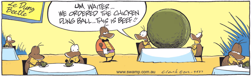 A diner complains to the waiter that the wrong flavour dung ball has been served. Swamp Cartoon - Wrong Dish ComicNovember 2, 2024