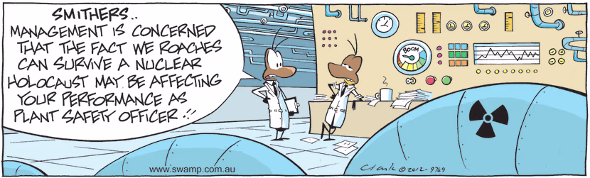 Smithers Cockroach sloppy work as plant safety officer at the nuclear power plant has Management concerned Swamp Cartoon - Smithers Cockroach Sloppy WorkMay 19, 2021