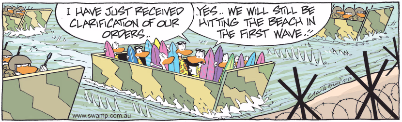 The Army Ducks have received clarification of their orders and hitting the beaches was not what they were thinking. Swamp Cartoon - Clarification of Their OrdersJune 1, 2021