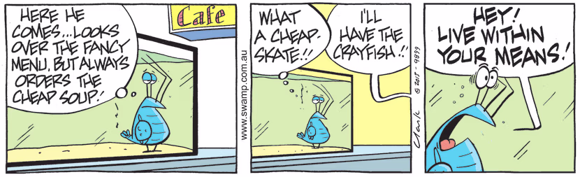 Bob Crayfish is disgusted with cheapskate diner who always orders the cheapest item on the menu but he soon regrets that thought. Swamp Cartoon - Bob Crayfish is DisgustedAugust 3, 2021