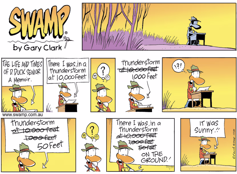 Ding's Dad is writing his memoir detailing the time he was in a thunderstorm at 10,000 feet and gradually a different scenario emerges. Swamp Cartoon - Writing his MemoirFebruary 13, 2022