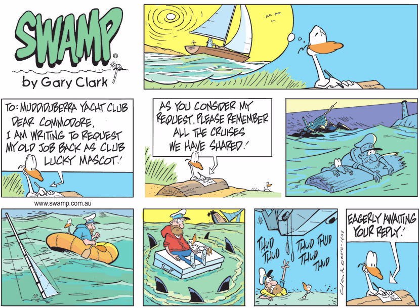 Nit Picker Bird is writing to the Commodore of Muddiduberra Yacht Club requesting his old job back as lucky mascot. Swamp Cartoon - Requesting his Old Job BackMay 29, 2022