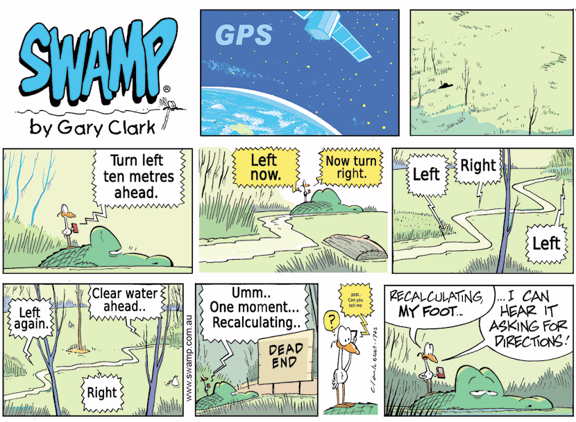 Nit Picker Bird is using GPS to guide Old Man Croc through the Swamp but true to form it's not working very well. Swamp Cartoon - Nit Picker Bird is Using GPSDecember 26, 2021