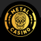 Metal Casino